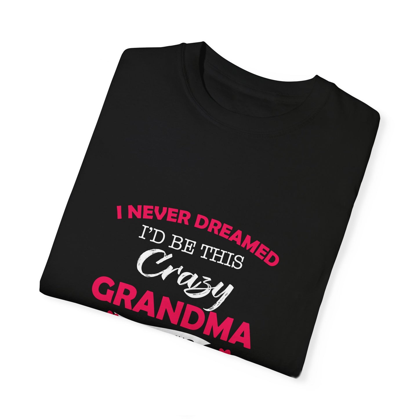 For Grandma | Unisex Garment-Dyed T-shirt