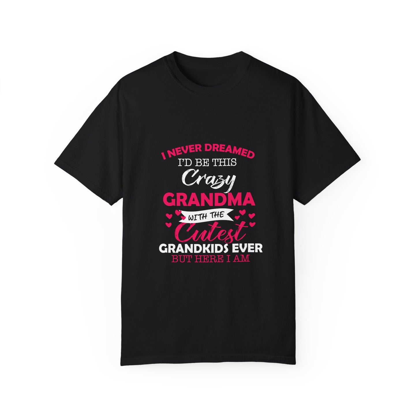 For Grandma | Unisex Garment-Dyed T-shirt